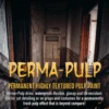 Perma Pulp 1 Perma Pulp -Bloodline Effects Store 82c588 0bb710fb46ee4b449af99de202d761famv2